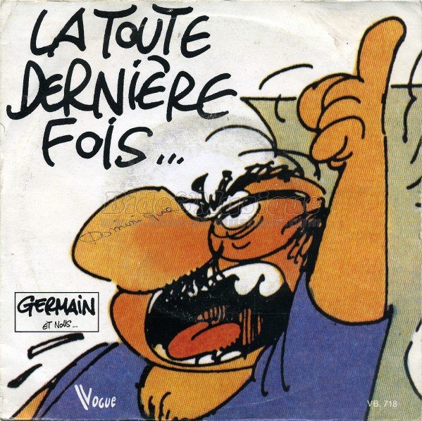 Germain et nous - La toute dernière fois