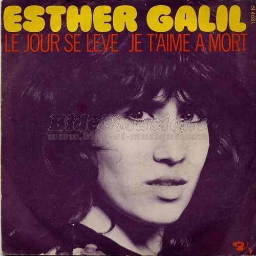 Un été 70 - N° 15 - Esther Galil : Le jour se lève