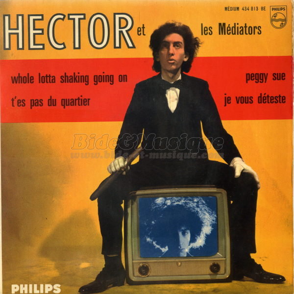 Hector et les Médiators - Je vous déteste