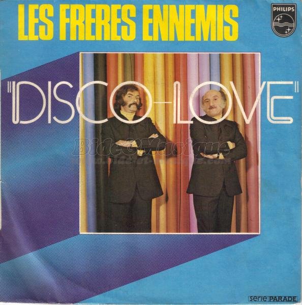 Les frères ennemis - Disco love