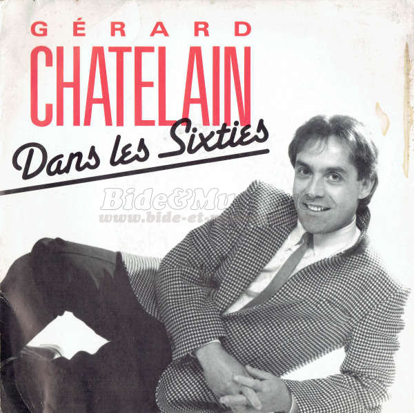 Gérard Chatelain - Dans les sixties