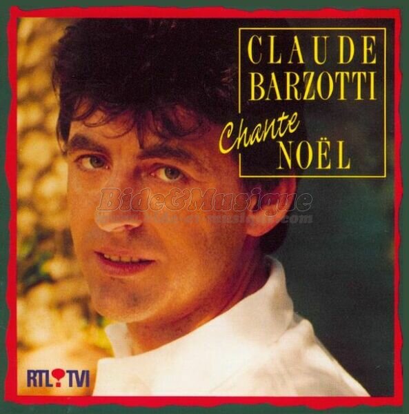 Claude Barzotti - C'est la belle nuit de Noël sur B&M