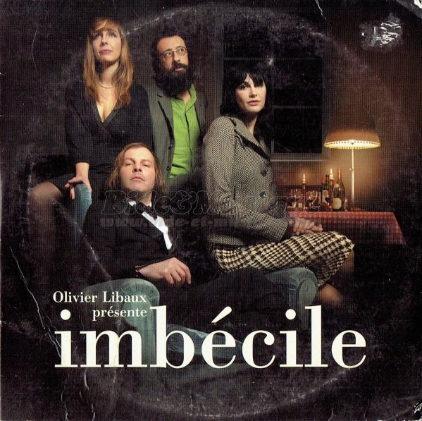 Imbécile - Bide 2000