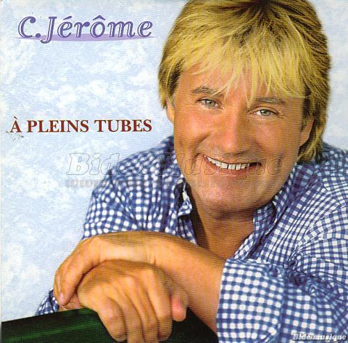 C. Jérôme - �€ pleins tubes