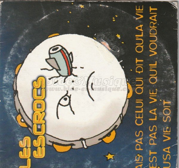 Escrocs, Les - Chançonnerie