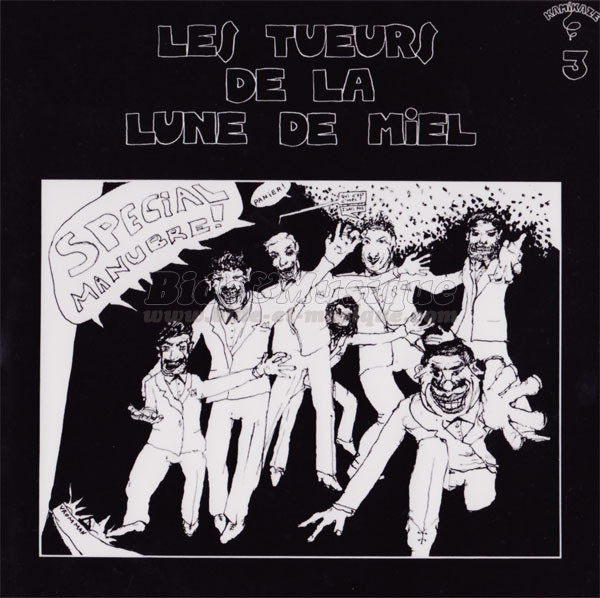 Les Tueurs de la lune de miel - La mauvaise réputation