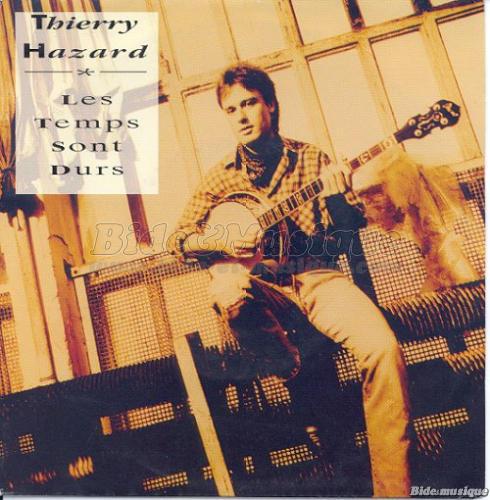 Thierry Hazard - C'est l'heure d'emballer sur B&M
