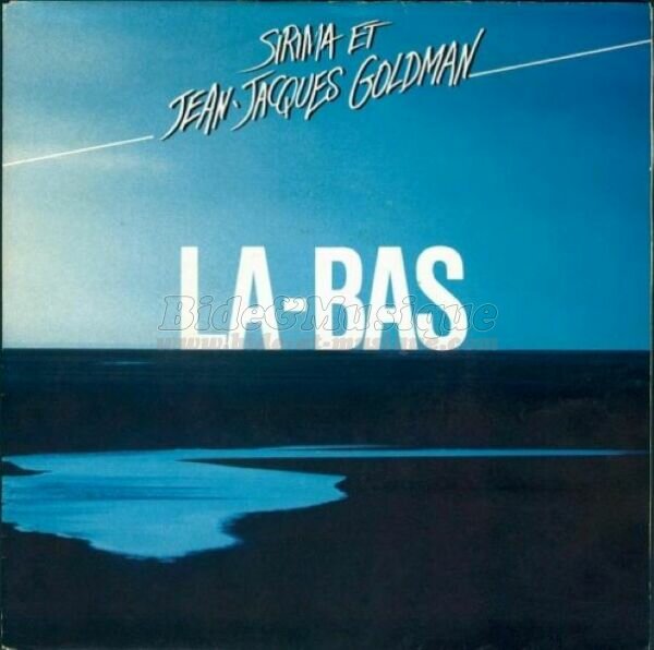 Sirima et Jean-Jacques Goldman - Là-bas
