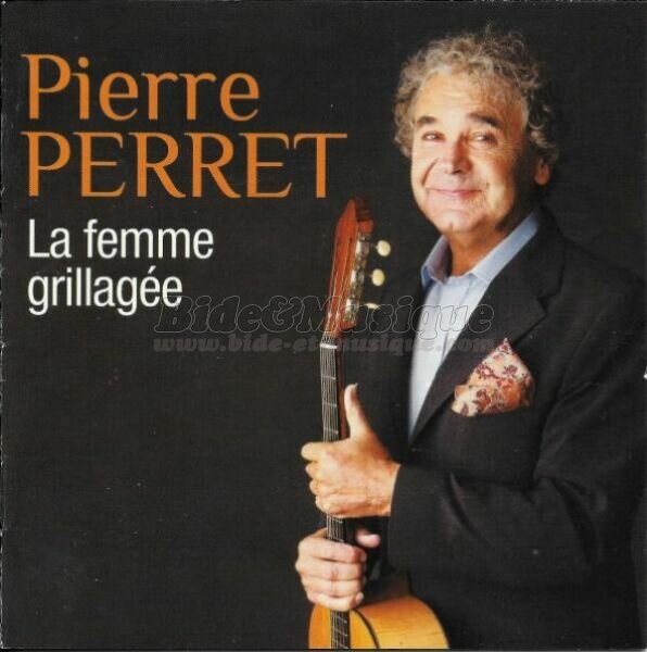 Pierre Perret - La femme grillagée