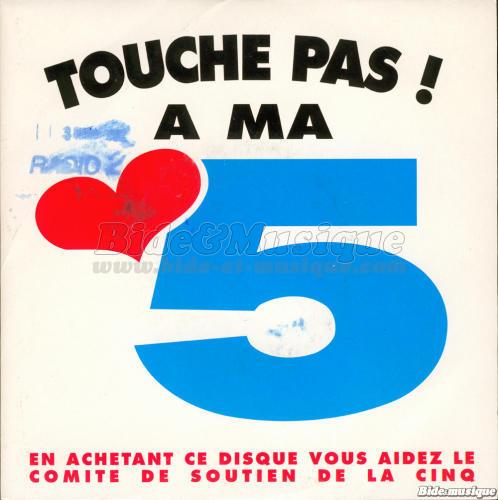 Gilles Parent, Michel Morin & Alain Dumas - Touche pas à ma Cinq !