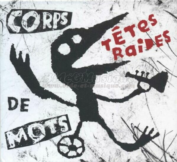 Têtes Raides, Les - Mort-Bide