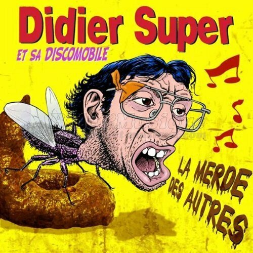 Didier Super et sa Discomobile - J'ai encore rêvé d'elle