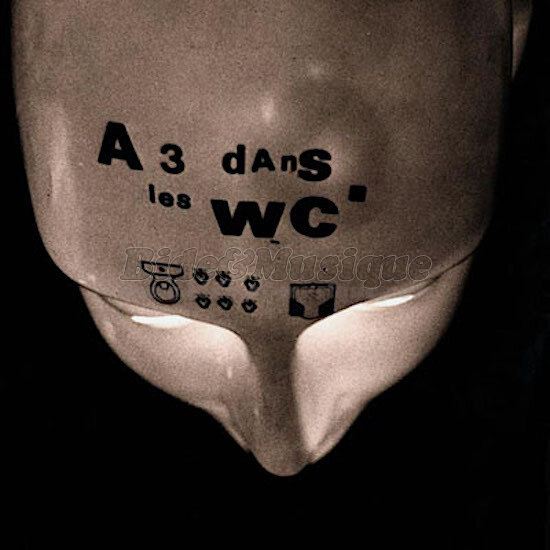 �€ Trois Dans Les WC - �€ Trois dans les WC