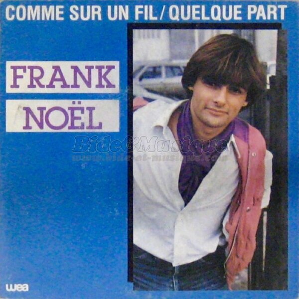 Frank Noël - Quelque part