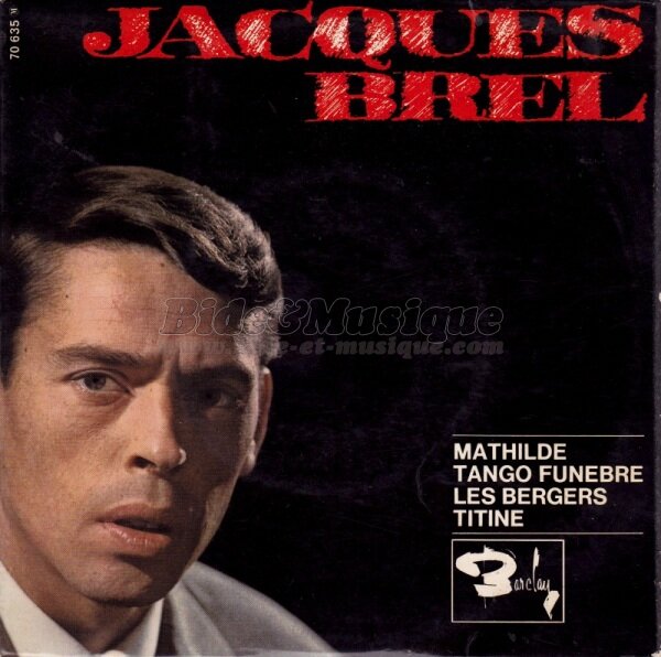 Jacques Brel - Mathilde