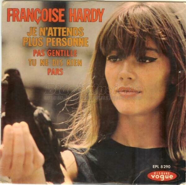 Françoise Hardy - Pas gentille