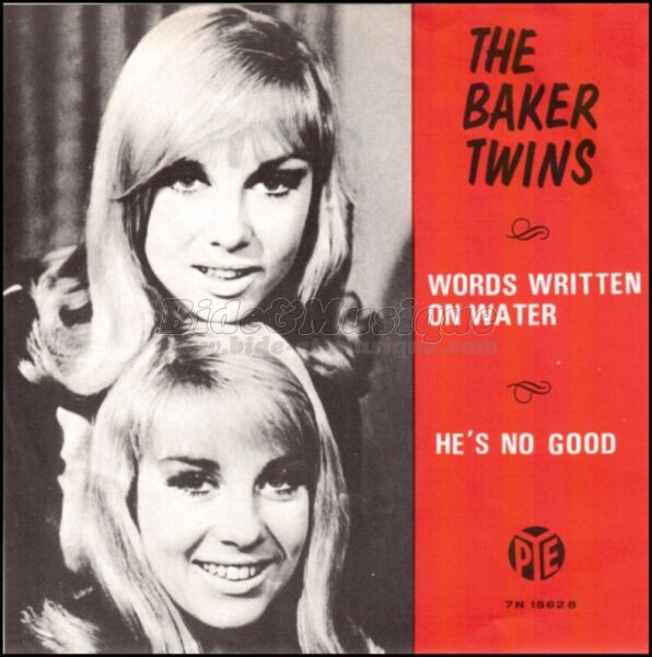 The Baker Twins - He's no good