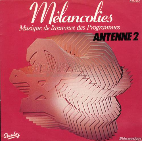 Élysées - Mélancolies (indicatif Antenne 2 puis Radio 21)
