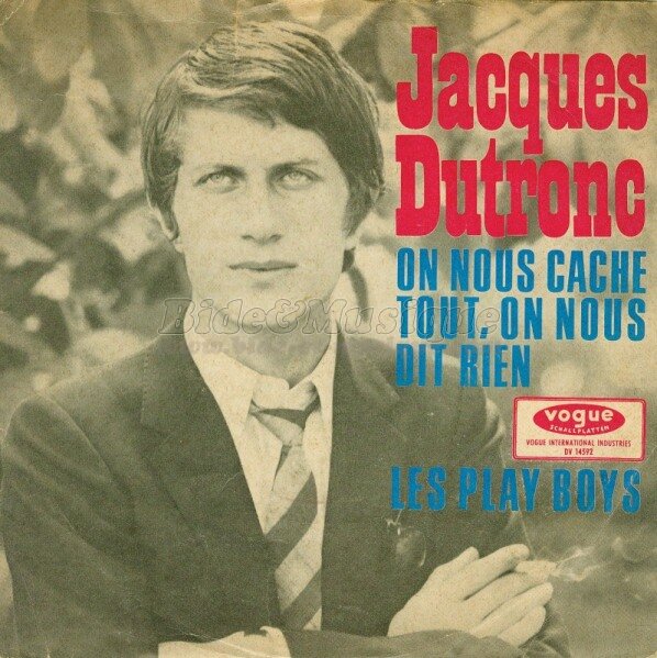 Jacques Dutronc - On nous cache tout, on nous dit rien