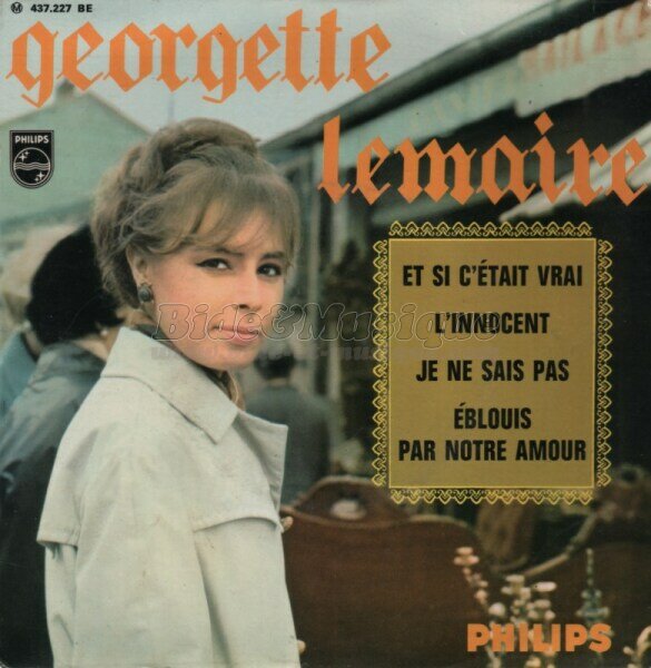 Georgette Lemaire - Et si c'était vrai