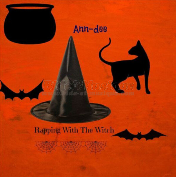 Ann-dee - Rapping with the witch