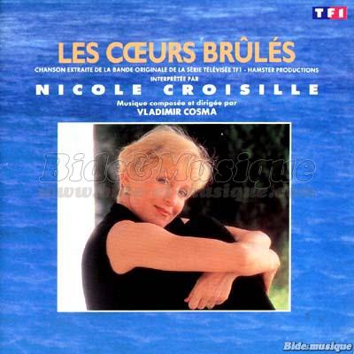 Nicole Croisille - Les cœurs brûlés