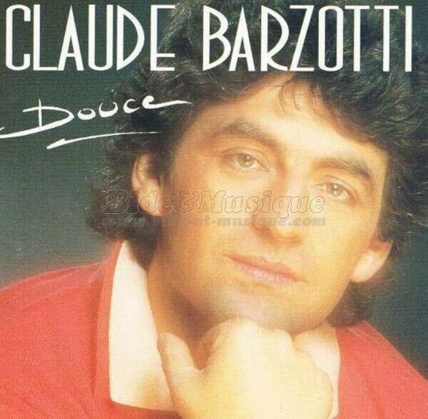Claude Barzotti - Mon amérique, c'est ici
