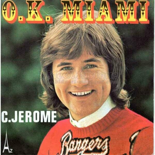 C. Jérôme - O.K. Miami