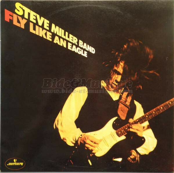 Steve Miller Band - Fly like an Eagle