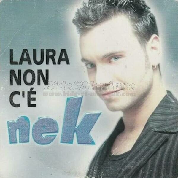 Nek - Laura non c'è
