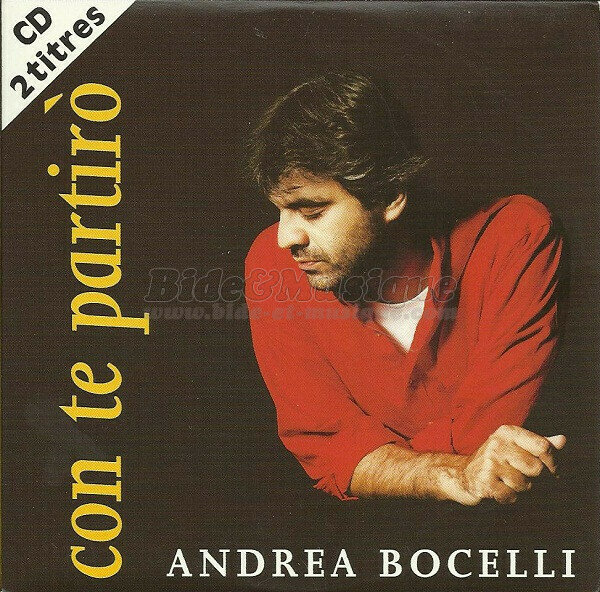 Andrea Bocelli - Con te partirò