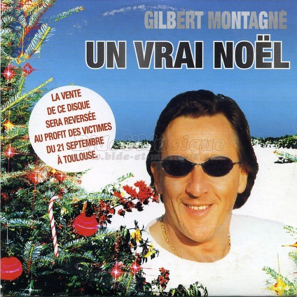 Gilbert Montagné - Un vrai Noël (témoignage Toulouse)