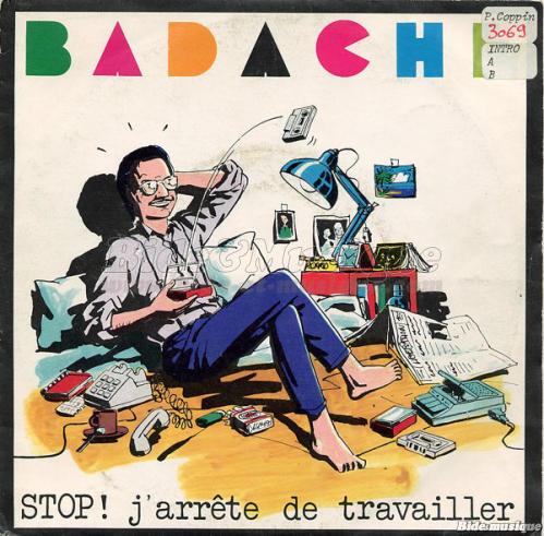 Badache - fête au travail, La