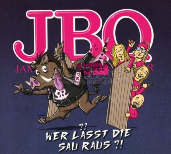 J.B.O. - Wer lässt die sau raus