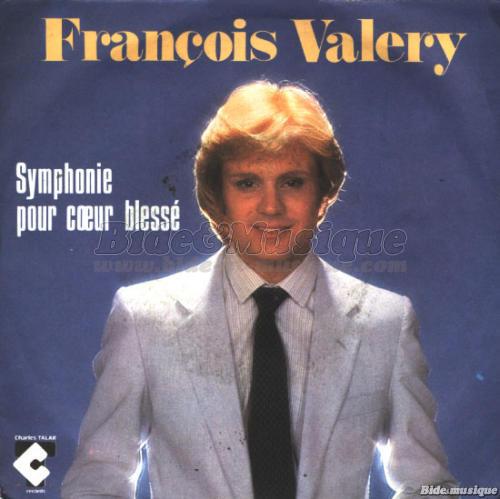 François Valéry - Symphonie pour cœur blessé