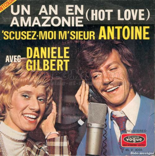 Antoine et Danièle Gilbert - Scusez-moi m'sieur Antoine