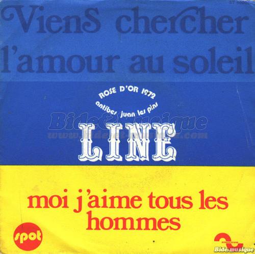 Line - Viens chercher l'amour au soleil