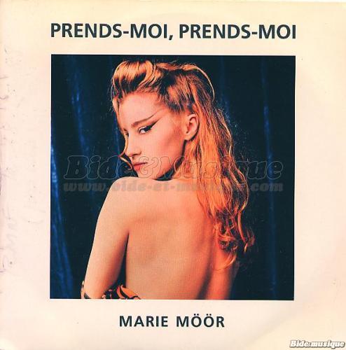 Marie Möör - Prends-moi, prends-moi