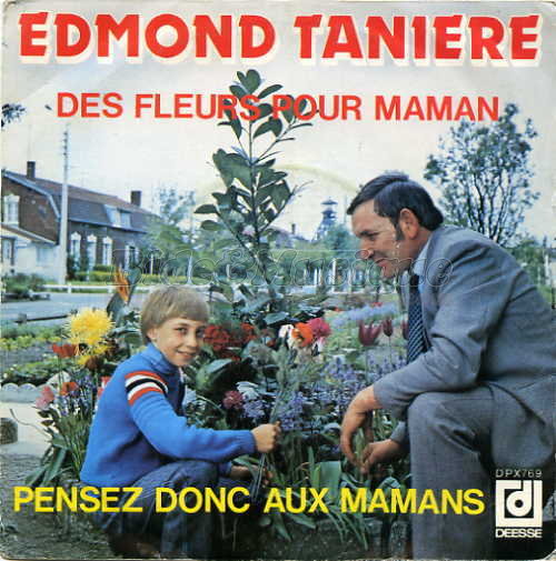 Edmond Tanière - Bonne fête Maman !