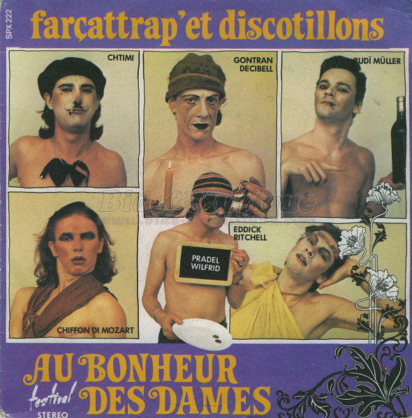 Au Bonheur des Dames - Farçattrap' et discotillons