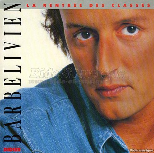 Didier Barbelivien - La rentrée des classes