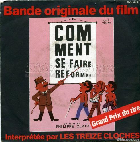 Les 13 Cloches - Pour se faire réformer