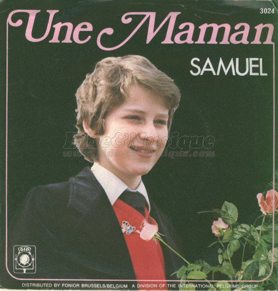 Samuel - Bonne fête Maman !