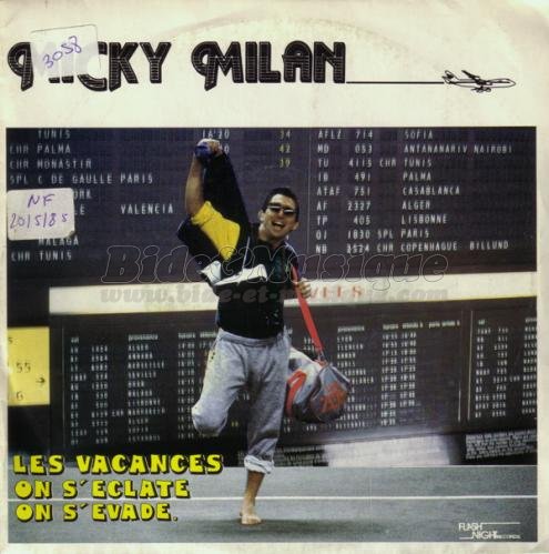 Micky Milan - Les vacances on s'éclate, on s'évade