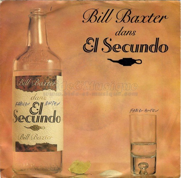Bill Baxter - Apérobide, L'