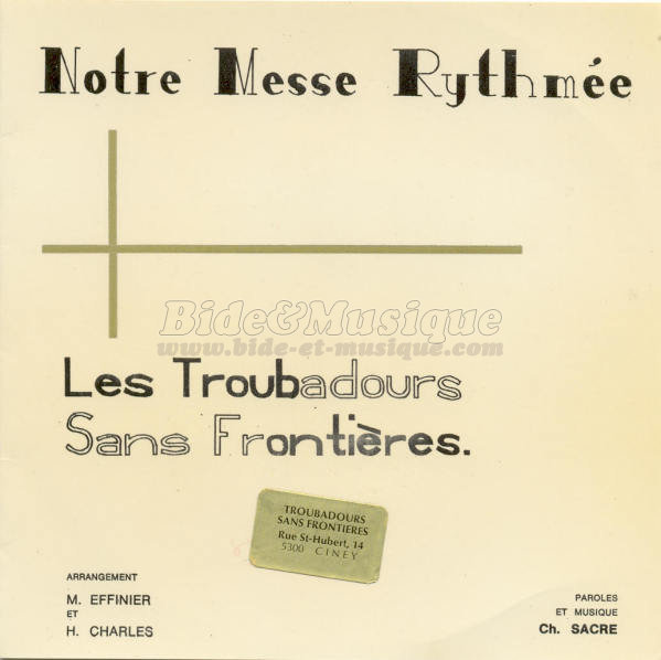 Troubadours Sans Frontières, Les - Messe bidesque, La