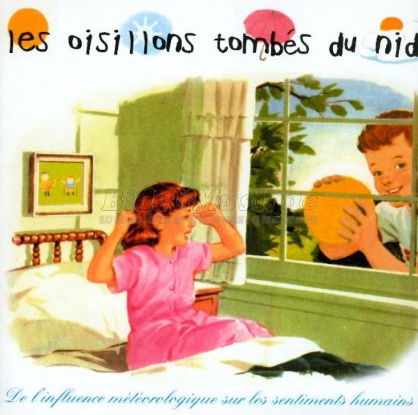 oisillons tombés du nid, Les - Bide 2000