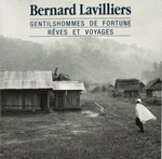 Bernard Lavilliers - Gentilshommes de fortune