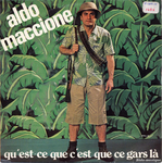 Aldo Maccione - Qu'est-ce que c'est que ce gars-là ?
