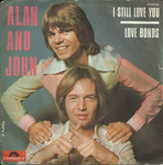 Alan and John - I still love you